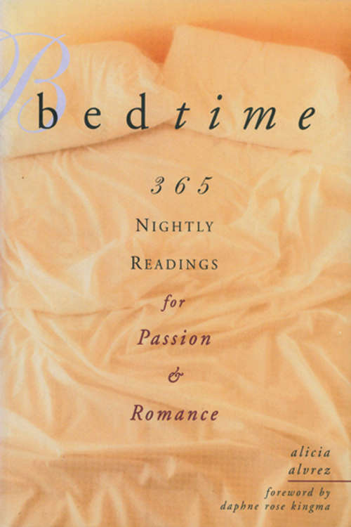 Book cover of Bedtime: 365 Nightly Readings for Passion & Romance (365 Meditations and Celebrations)
