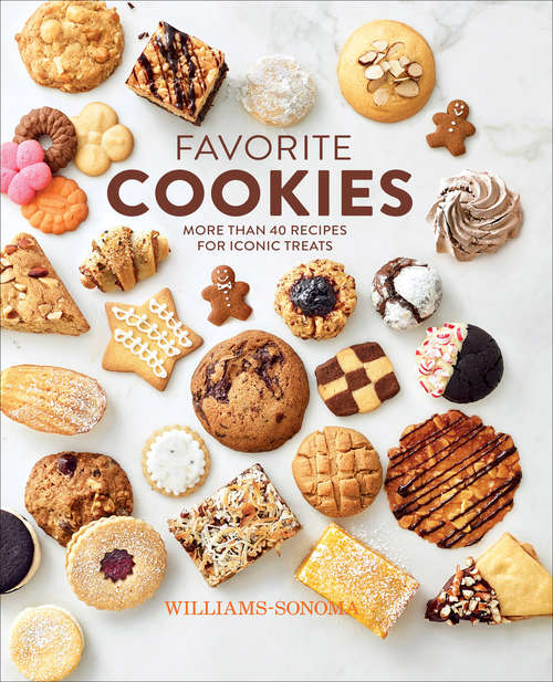 Book cover of Favorite Cookies: More Than 40 Recipes for Iconic Treats (Williams-Sonoma)