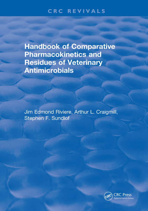 Book cover of Handbook of Comparative Pharmacokinetics and Residues of Veterinary Antimicrobials