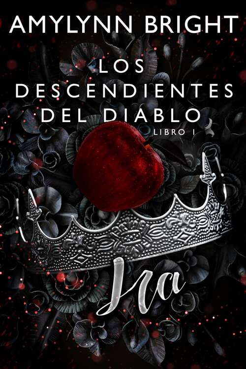 Book cover of Ira: LOS DESCENDIENTES DEL DIABLO - LIBRO 1 (LOS DESCENDIENTES DEL DIABLO #1)