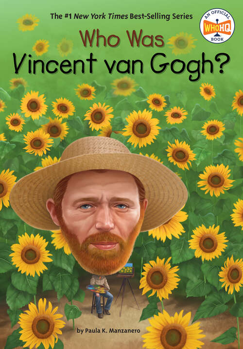 Book cover of Who Was Vincent van Gogh? (Who Was?)