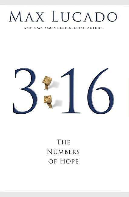 Book cover of 3:16: The Numbers of Hope