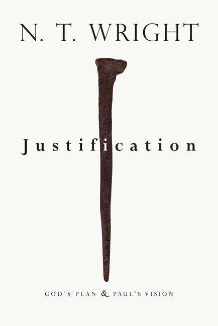 Book cover of Justification: God's Plan and Paul's Vision
