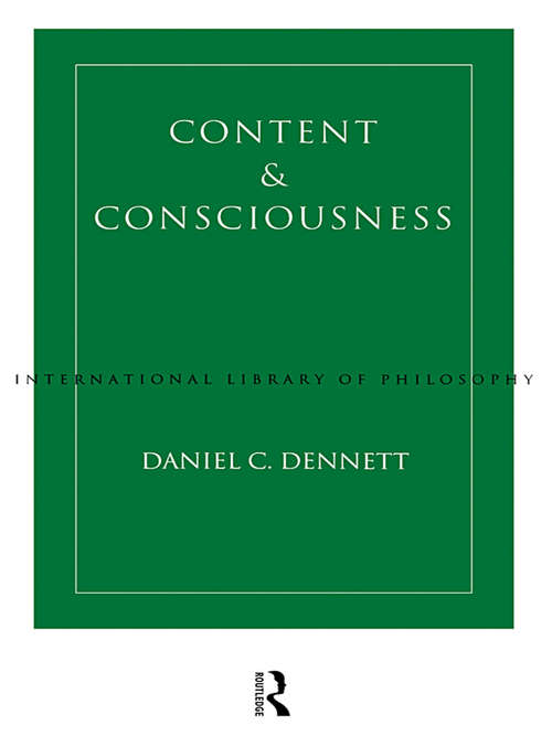 Content and Consciousness (International Library of Philosophy)