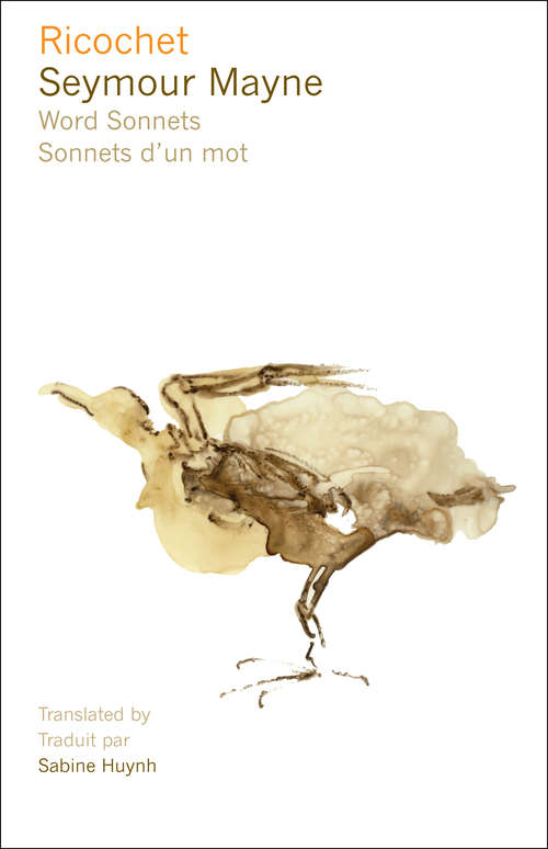 Book cover of Ricochet: Word Sonnets - Sonnets d'un mot