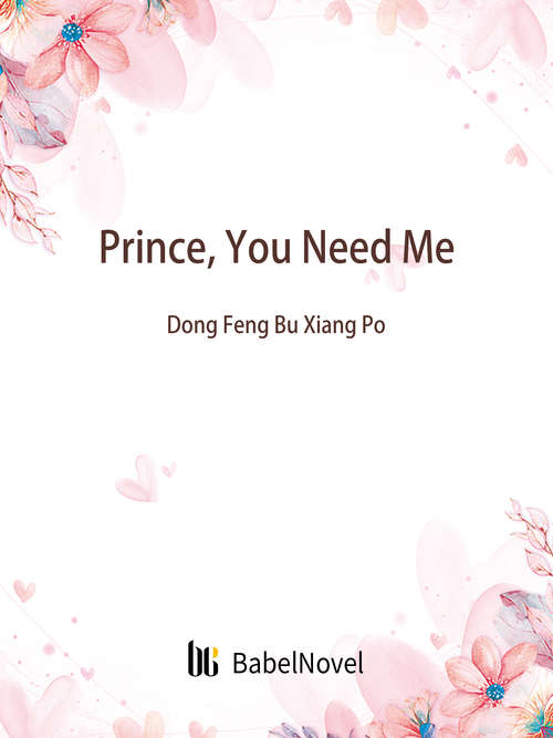 Book cover of Prince, You Need Me: Volume 3 (Volume 3 #3)