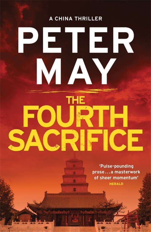The Fourth Sacrifice: China Thriller 2 (The\china Thrillers Ser. #2)