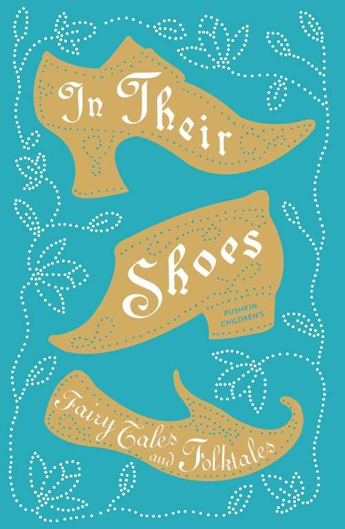 Book cover of In their Shoes: Fairy Tales and Folktales