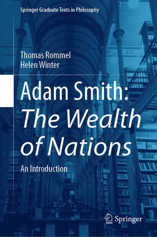 Book cover of Adam Smith: An Introduction (Springer Graduate Texts in Philosophy)