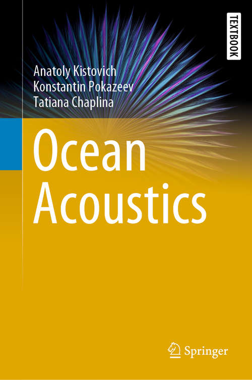 Book cover of Ocean Acoustics (1st ed. 2020) (Springer Textbooks in Earth Sciences, Geography and Environment)
