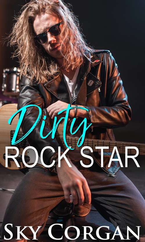 Dirty Rock Star