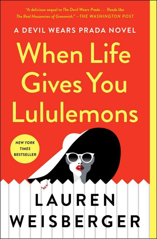 Book cover of When Life Gives You Lululemons: A Novel