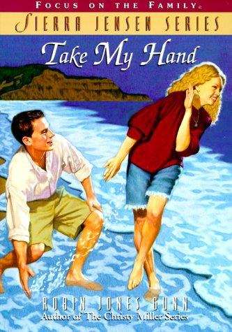 Book cover of Take My Hand (Sierra Jensen #12)