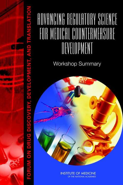 Book cover of Advancing Regulatory Science for Medical Countermeasure Development