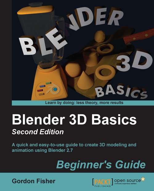 Book cover of Blender 3D Basics: Second Edition