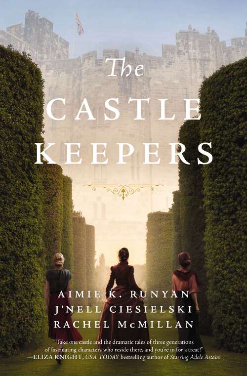 Book cover of The Castle Keepers: A Novel