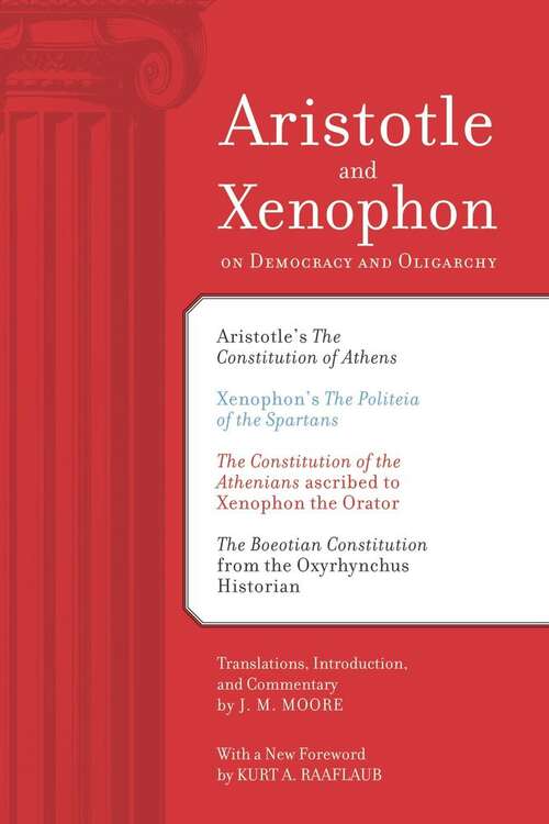 Cover image of Aristotle and Xenophon On Democracy and Oligarchy