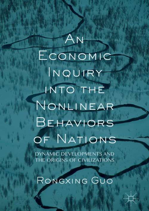 Book cover of An Economic Inquiry into the Nonlinear Behaviors of Nations