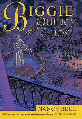 Book cover of Biggie and the Quincy Ghost (Biggie Weatherford #5)