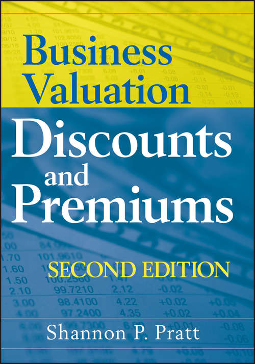 Book cover of Business Valuation Discounts and Premiums