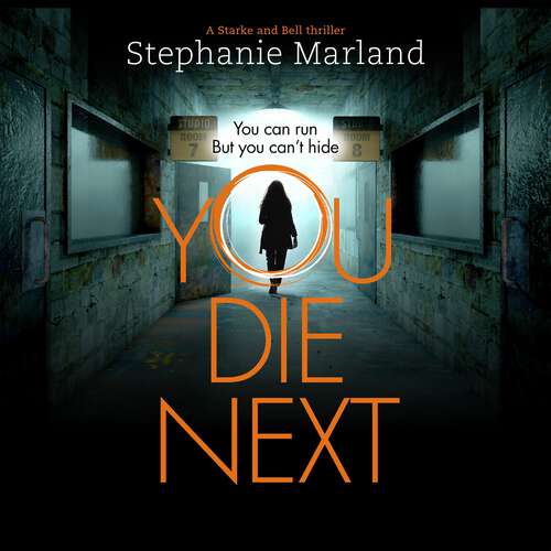 Book cover of You Die Next: The twisty crime thriller that will keep you up all night (Starke & Bell)