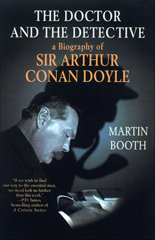Book cover of The Doctor and the Detective: A Biography of Sir Arthur Conan Doyle