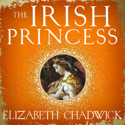 Book cover of The Irish Princess: Her father's only daughter. Her country's only hope.