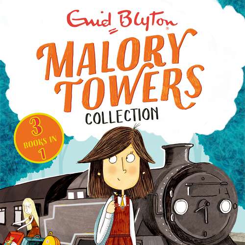 Book cover of Malory Towers Collection: Books 1-3 (Malory Towers Collections and Gift books #1)