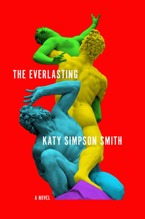 Book cover of The Everlasting: A Novel
