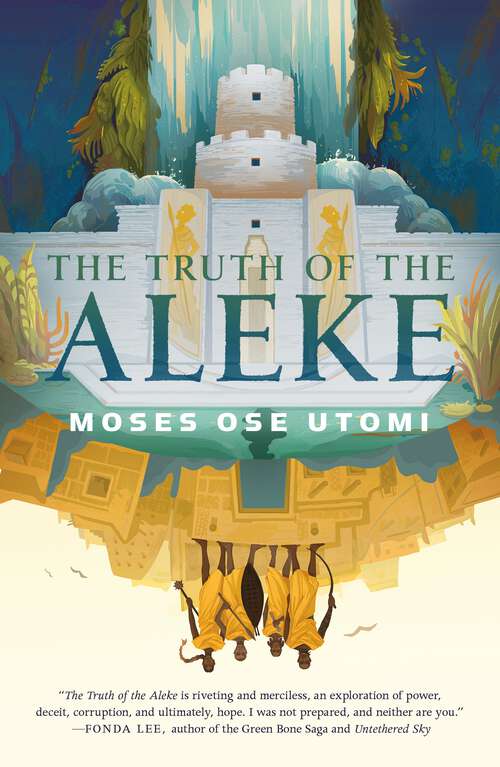 Book cover of The Truth of the Aleke (The Forever Desert #2)