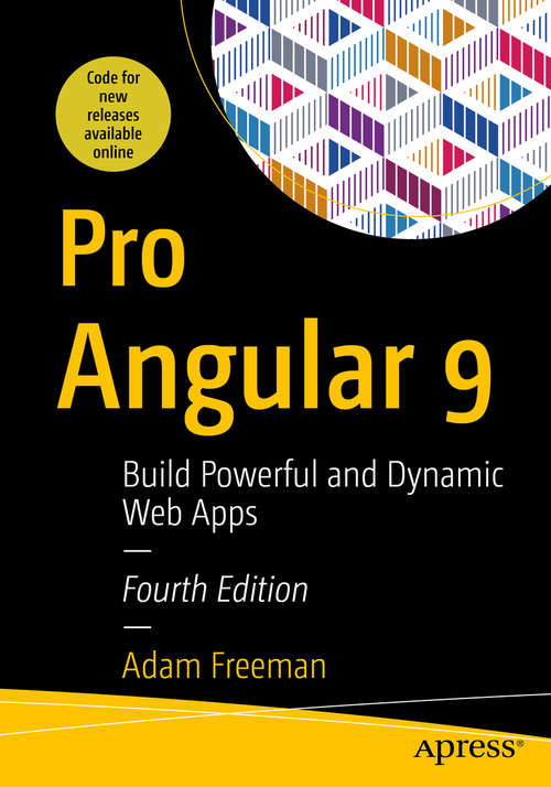 Book cover of Pro Angular 9: Build Powerful and Dynamic Web Apps (4th ed.)