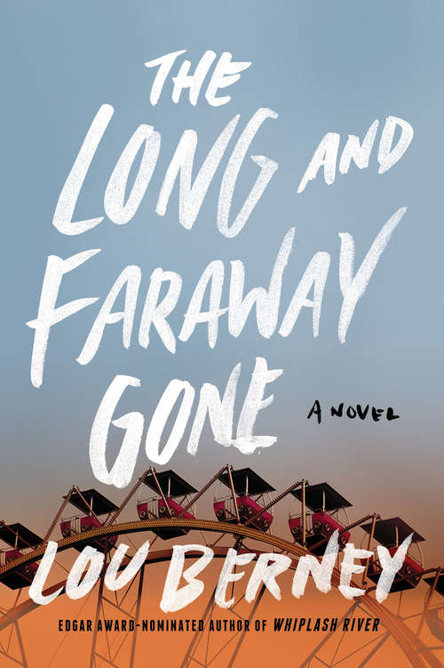 Book cover of The Long and Faraway Gone