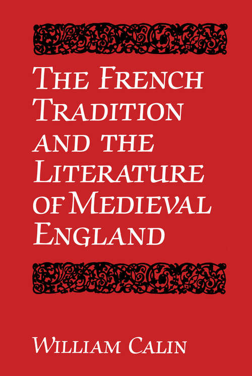 Book cover of The French Tradition and the Literature of Medieval England