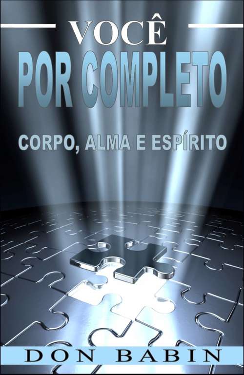 Book cover of Você por Completo: Corpo, Alma e Espírito