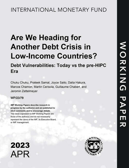 Book cover of Are We Heading for Another Debt Crisis in Low-Income Countries? Debt Vulnerabilities: Today vs the pre-HIPC Era