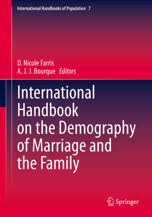 Book cover of International Handbook on the Demography of Marriage and the Family (1st ed. 2020) (International Handbooks of Population #7)