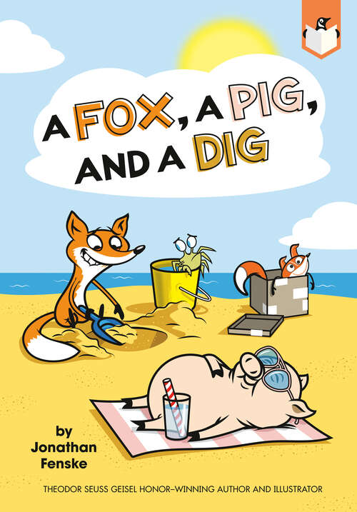Book cover of A Fox, a Pig, and a Dig