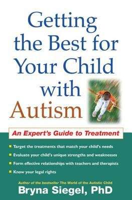 Book cover of Getting the Best for Your Child with Autism