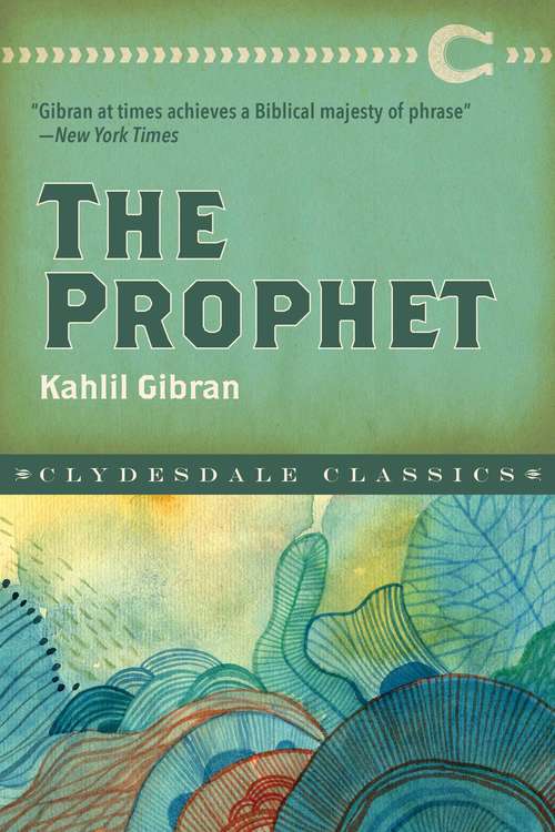 The Prophet (Clydesdale Classics)