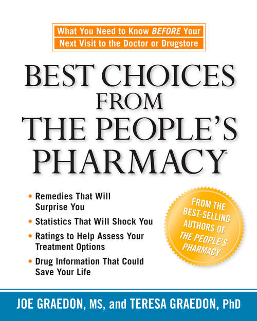 Book cover of Best Choices from the People's Pharmacy: What You Need to Know Before Your Next Visit to the Doctor or Drugstore
