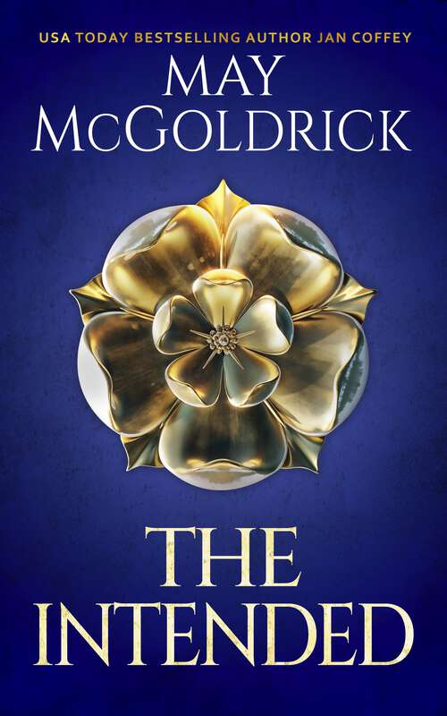 Book cover of The Intended: A MACPHERSON CLAN NOVEL (Macpherson Series)