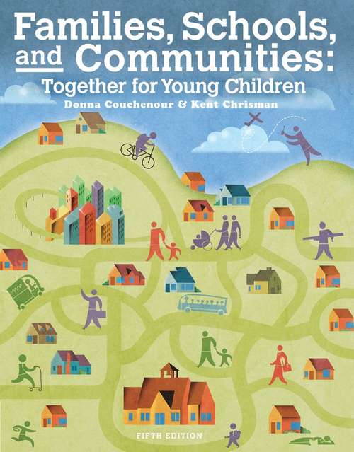 Book cover of Families, Schools And Communities: Together For Young Children (Fifth Edition)