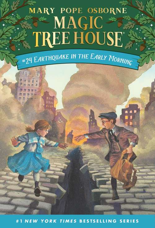Book cover of Earthquake in the Early Morning (Magic Tree House #24)