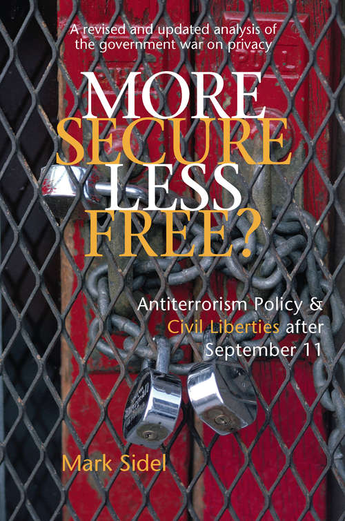 Book cover of More Secure, Less Free?: Antiterrorism Policy and Civil Liberties after September 11