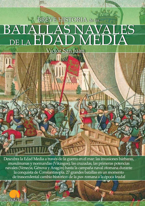 Breve historia de las Batallas navales de la Edad Media