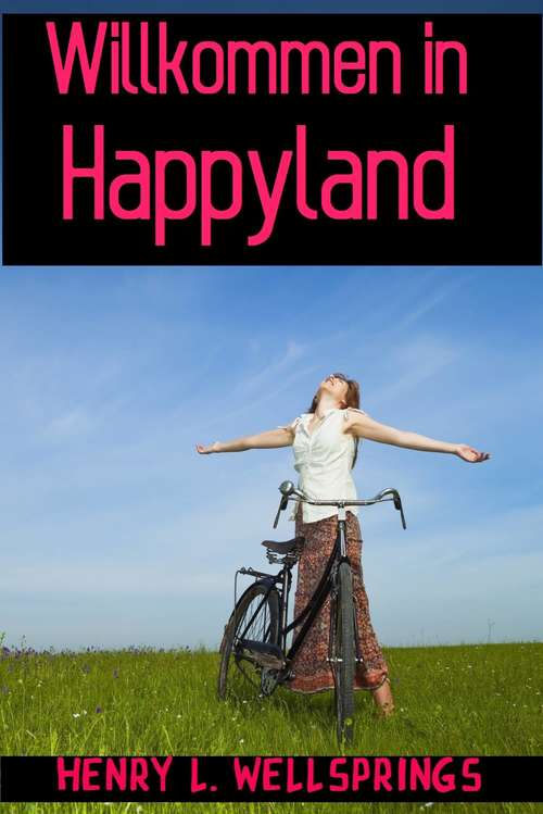 Book cover of Willkommen in Happyland