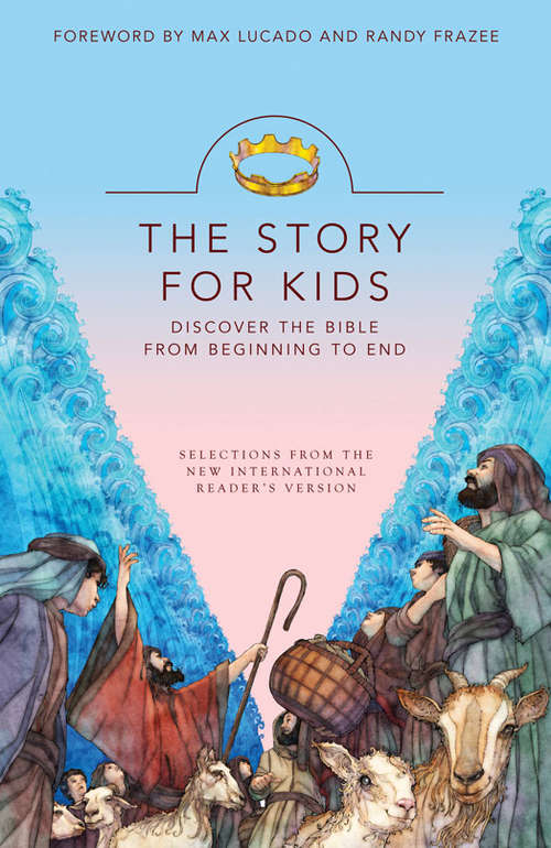 Book cover of The Story for Kids: Discover the Bible from Beginning to End (The Story)