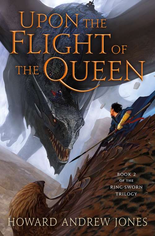 Upon the Flight of the Queen (The Ring-Sworn Trilogy #2)