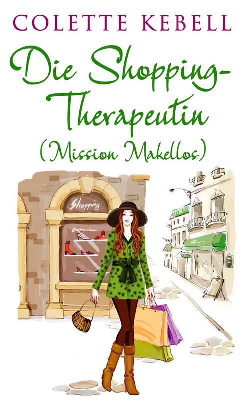 Book cover of Die Shopping-Therapeutin: Mission Makellos