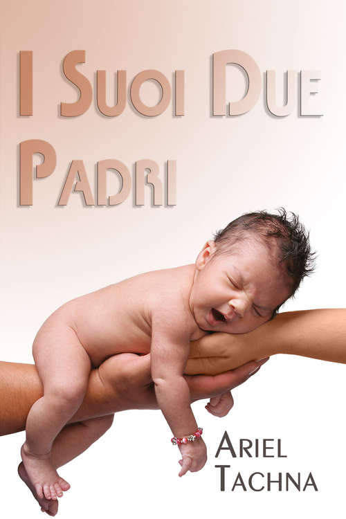 Book cover of I Suoi Due Padri